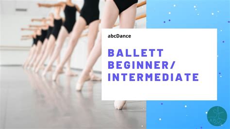 Ballett Class Beginner Intermediate Follow Along YouTube