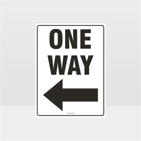 One Way Left Arrow Sign Noticeinformation Sign Hazard Signs Nz