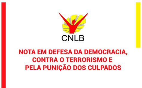 NOTA EM DEFESA DA DEMOCRACIA CONTRA O TERRORISMO E PELA PUNIÇÃO DOS