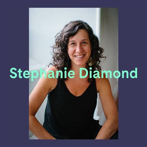 Stephanie Diamond