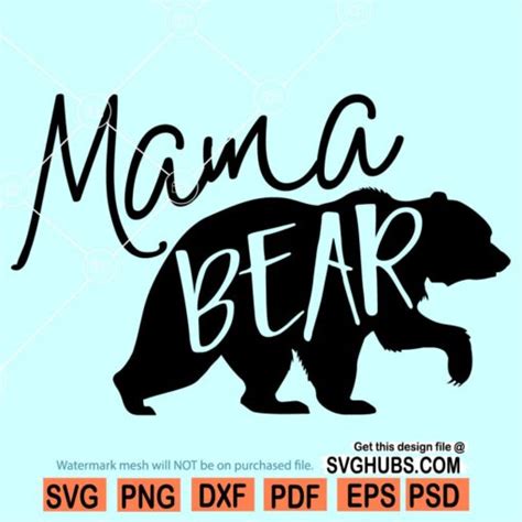 Mama Bear Svg Mommy Svg Mothers Day Svg Mom Shirt Svg