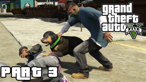 Gta 5 Part 3 Fass Chop Hd Lets Play Grand Theft Auto 5 Gta V