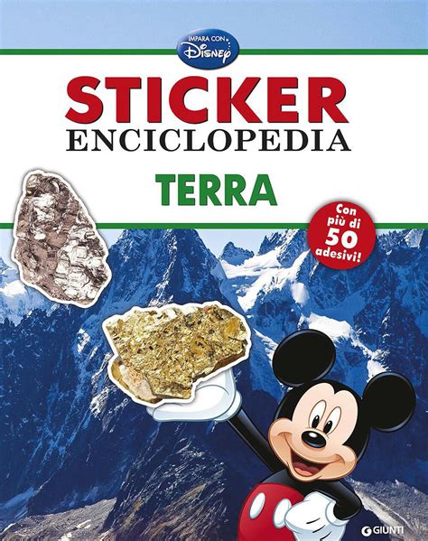 Terra Sticker Enciclopedia Libro Disney Libri Il Meraviglioso