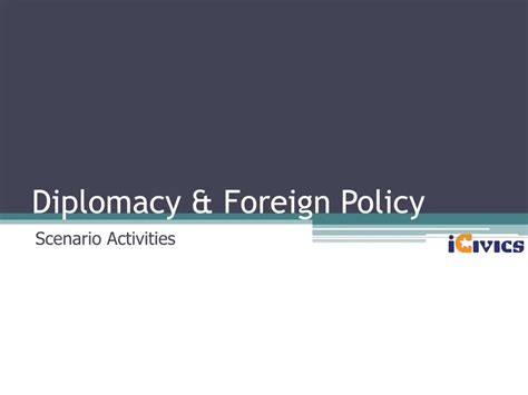 Ppt Diplomacy And Foreign Policy Powerpoint Presentation Free Download