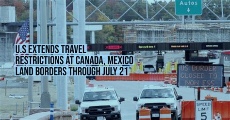 u s extends travel restrictions at canada mexico land borders through july 21