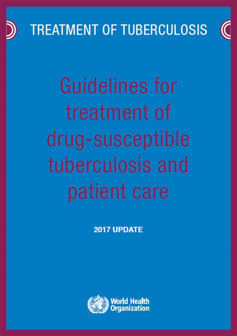 Guidelines For Treatment Of Drug Susceptible Tuberculosis And Patient