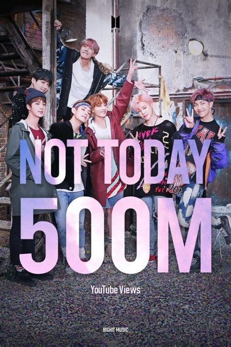 Btss Not Today Becomes Their 12th Mv To Surpass 500 Million Views On