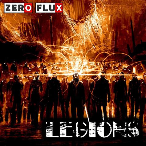 Legions Zero Flux Mp3 Buy Full Tracklist