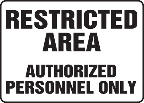 Restricted Area Authorized Personnel Only Safety Sign Madm