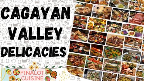 Cagayan Valley Delicacies Region 2 Delicacies Pinalot Cuisine Youtube