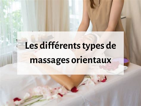 quels sont les différents types de massages orientaux