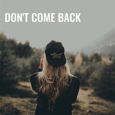 Dont Come Back Royalty Free Music Hooksounds