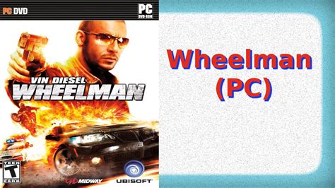 Wheelman Pc Full Gameplay Youtube