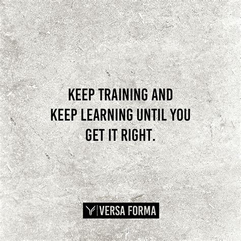 Keep Training 💪🏼 Staff Motivation Motivation Positive Quotes