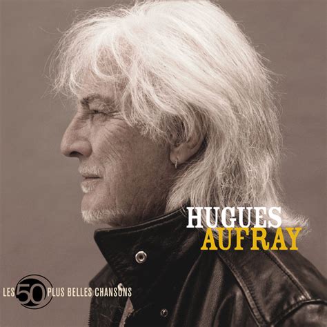 In 1962 was hugues aufray in new york city. Les 50 + Belles Chansons De Hugues Aufray by Hugues Aufray ...