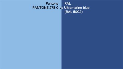 Pantone 278 C Vs Ral Ultramarine Blue Ral 5002 Side By Side Comparison