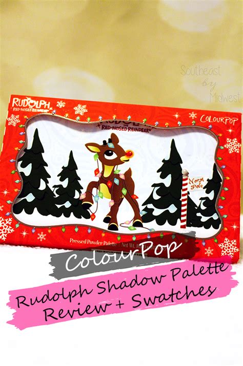 Colourpop Rudolph The Red Nosed Reindeer Palette Southeast By Midwest