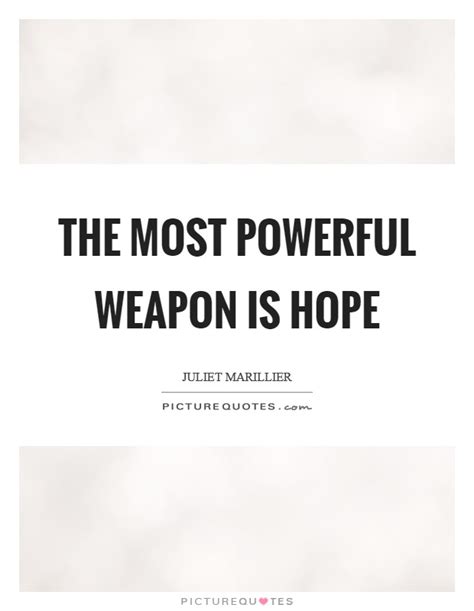Weapon Quotes Weapon Sayings Weapon Picture Quotes