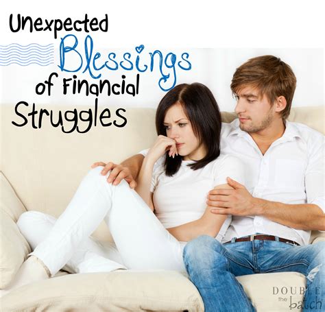 The Unexpected Blessings of Financial Struggles
