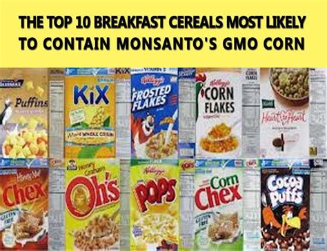 The Top 10 Breakfast Cereals Most Likely To Contain Monsantos Gmo Corn