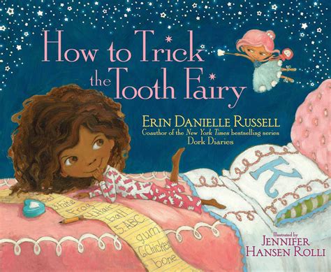 How To Trick The Tooth Fairy Book By Erin Danielle Russell Jennifer