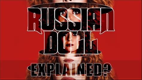 Russian Doll Explained Ending And Concept Youtube