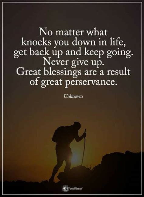 Life Quotes No Matter What Knocks You Down In Life Get Back Up Quotes