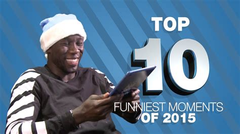 Top 10 Funniest Moments Of 2015 Youtube