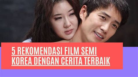 Rekomendasi Film Romance Korea Dengan Cerita Terbaik Youtube