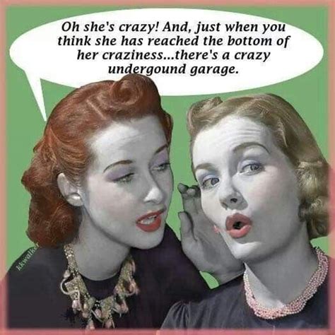 Shes Crazy Funny Quotes Retro Humor Vintage Humor