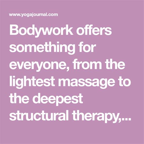 7 Bodywork Methods To Try Bodywork Massage Therapy