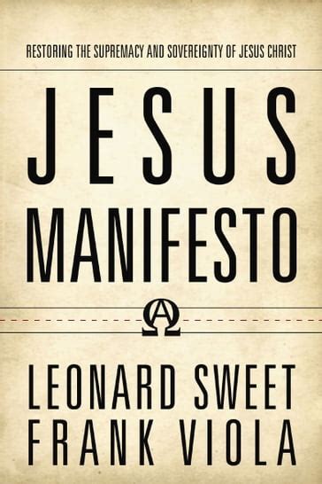 Jesus Manifesto Frank Viola Dr Leonard Sweet Ebook Mondadori Store