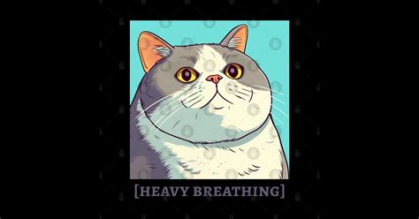 Heavy Breathing Heavy Breathing Sticker Teepublic