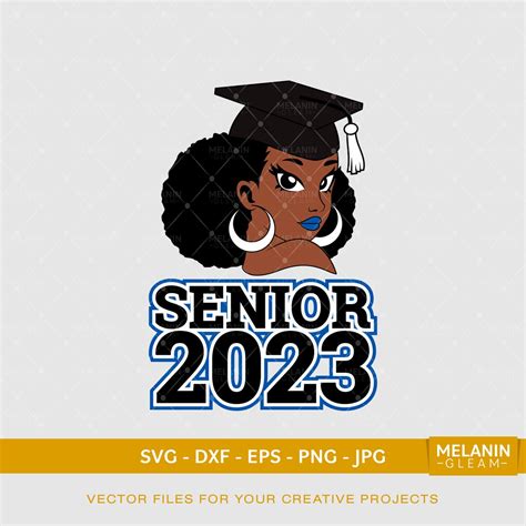 Senior 2023 Black Woman Graduation Svg Senior 2023 Etsy