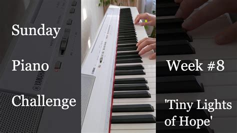 Sunday Piano Challenge Week 8 Youtube