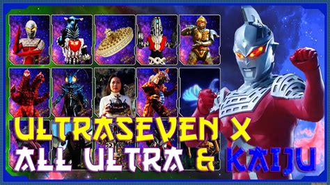 Ultraman All Kaiju Ultraseven X Evolution【ウルトラセブンエックス】 Youtube
