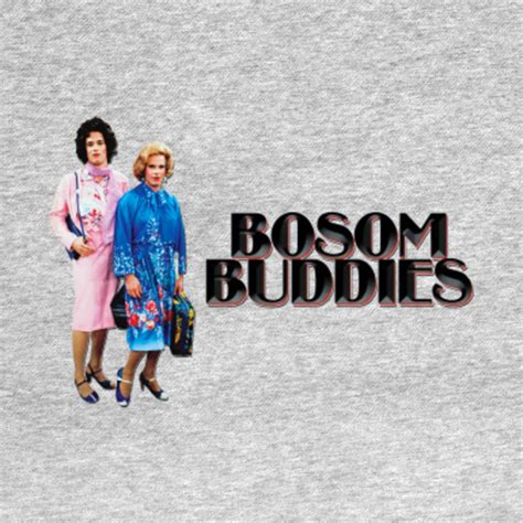 Retro Bosom Buddies 80s Throwback Tribute Bosom Buddies T Shirt