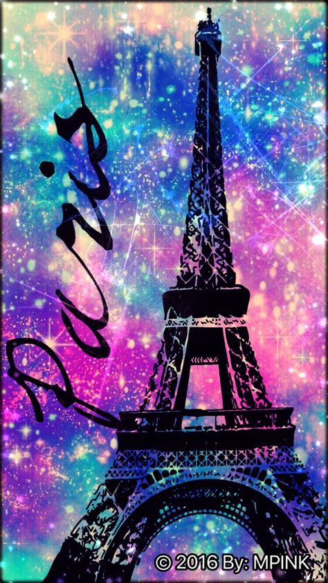 © 2016 Eiffel Tower Galaxy Iphoneandroid Wallpaper Cool Wallpapers