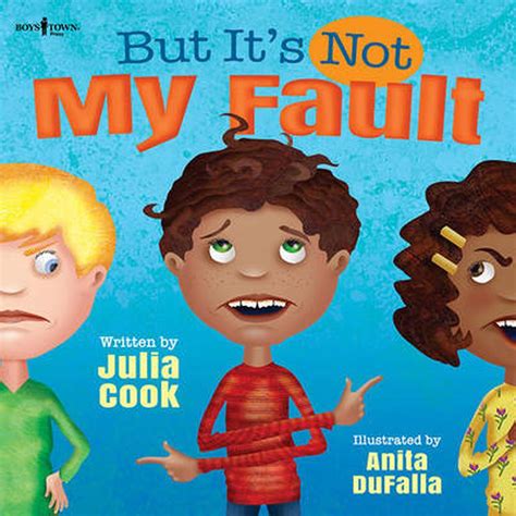 But Its Not My Fault By Julia Cook English Paperback Book Free