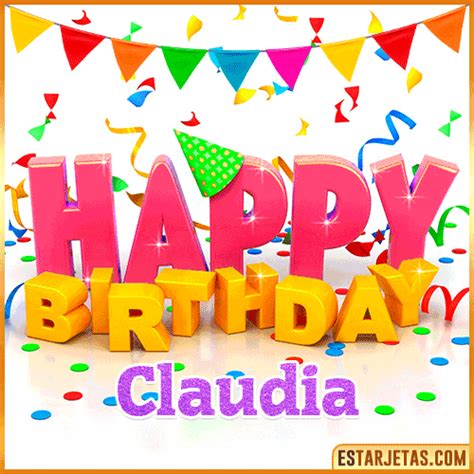 Feliz Cumpleaños Claudia Imágenes  Tarjetas Y Mensajes