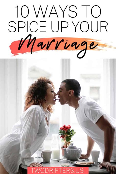 10 Exciting Ways To Spice Up Your Marriage Artofit