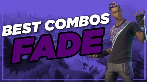 Best Chapter 2 Combos Fade Fortnite Skin Review Youtube