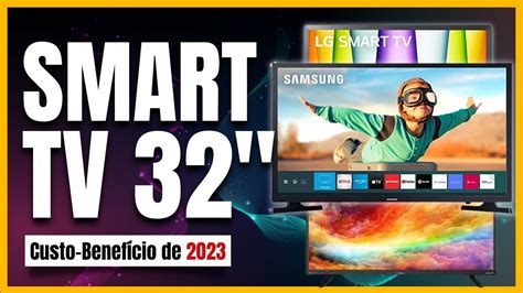 Só As Melhores Smart Tvs 32 Polegadas De 2023 🔥 Melhores Tvs 32