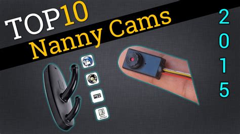 top 10 nanny cams 2015 compare best spy cams youtube