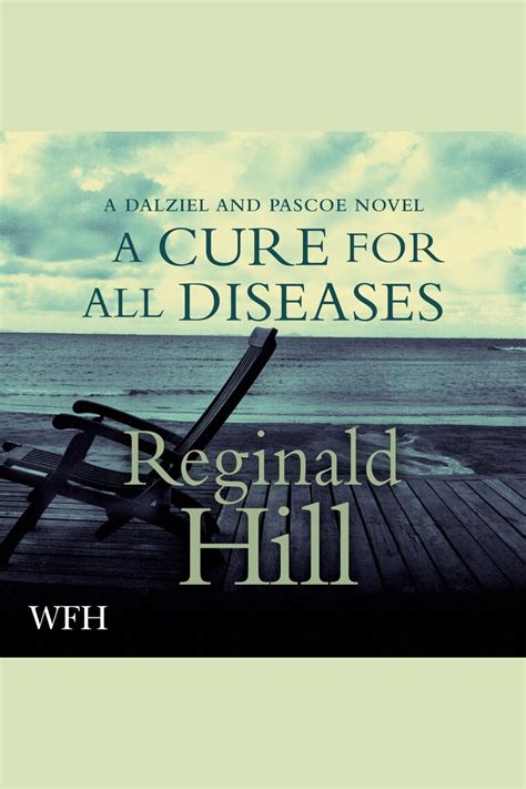 Review ‘a Cure For All Diseases By Reginald Hill Buried Under Books