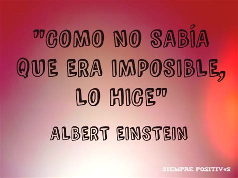 Siempre Positivas: Frases Positivas