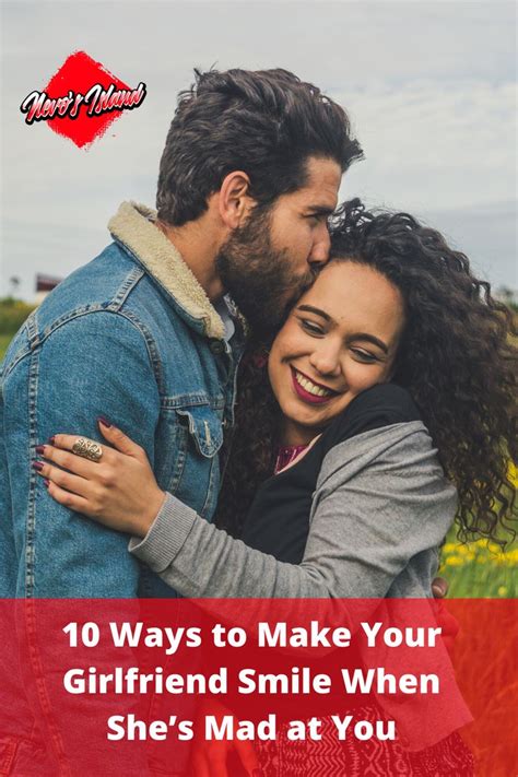 10 Ways To Make Your Girlfriend Smile When She Is Mad At You Angry Girlfriend Relationship