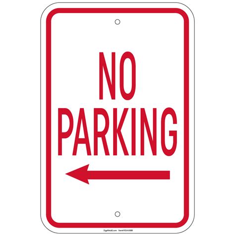 No Parking With Left Arrow Sign 8x12 Aluminum Signs Ebay