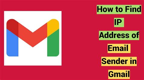 How To Find Ip Address Of Email Sender In Gmail Youtube