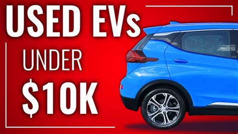 Great Deals On Used Electric Cars Under 10000 Youtube